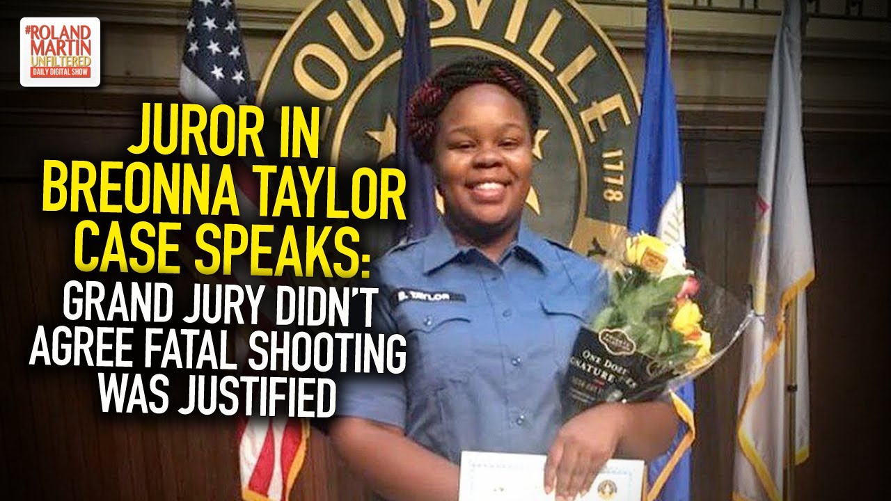 Juror In Breonna Taylor Case Speaks, Says Grand Jury Didn't Agree Fatal Shooting Aas Justified