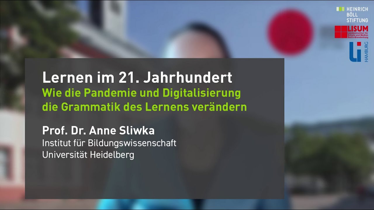 Lernen im 21. Jahrhundert - Wie die Pandemie und Digitalisierung die Grammatik des Lernens verändern