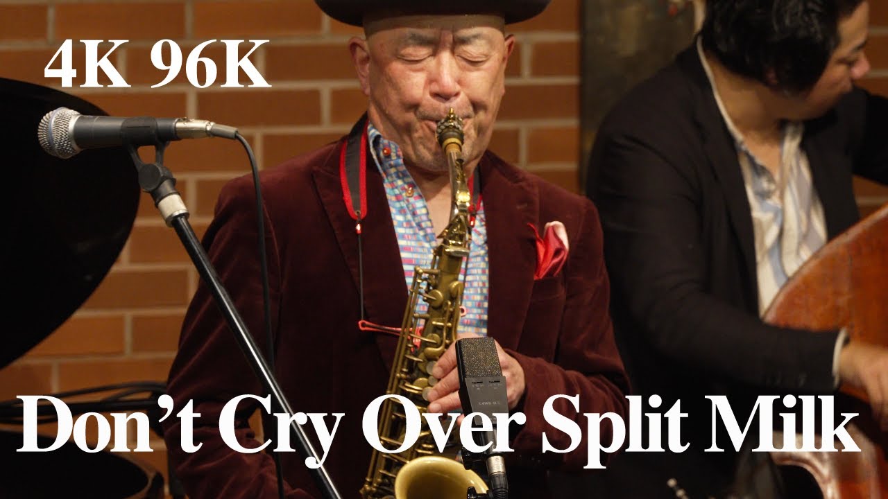 Dont Cry Over Split Milk 多田誠司　高音質4K動画  How Sound Engineers Shape Live Jazz