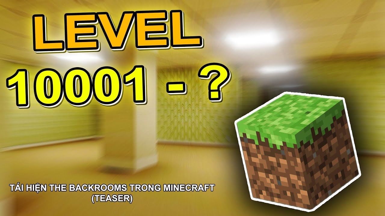 [TEASER] Thông báo mới về Minecraft: The Backrooms (Level 10001 - ???)