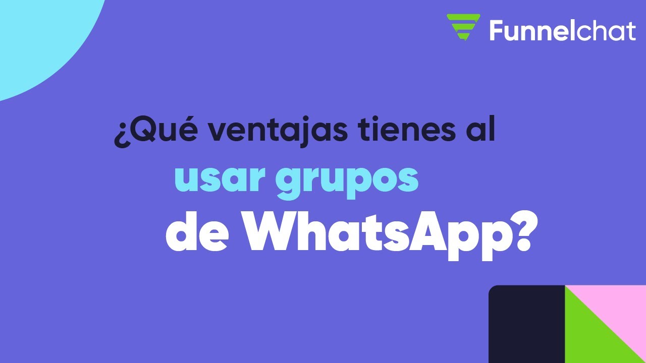 Ventajas de los grupos de WhatsApp.