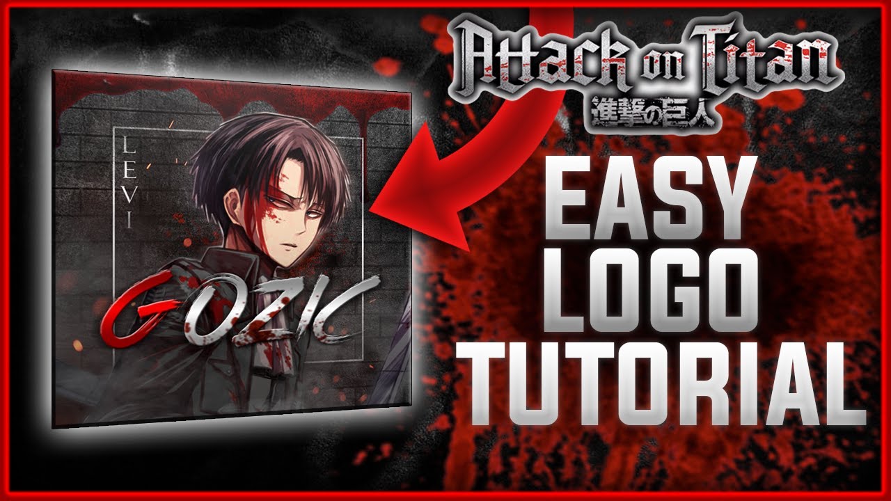 PS Tutorial: How to Make GOOD Anime Logo (AOT Levi)