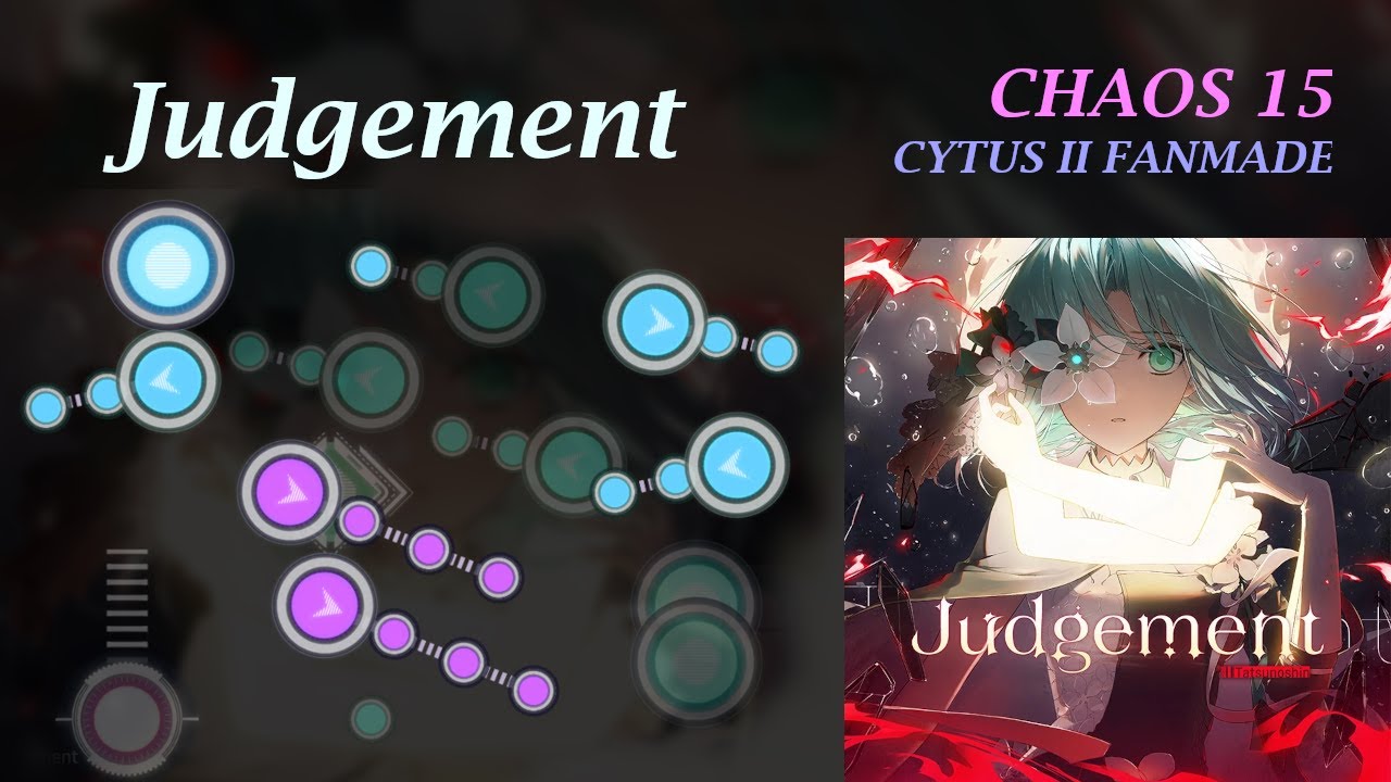 Judgement - Tatsunoshin [Cytus II Fanmade] CHAOS 15