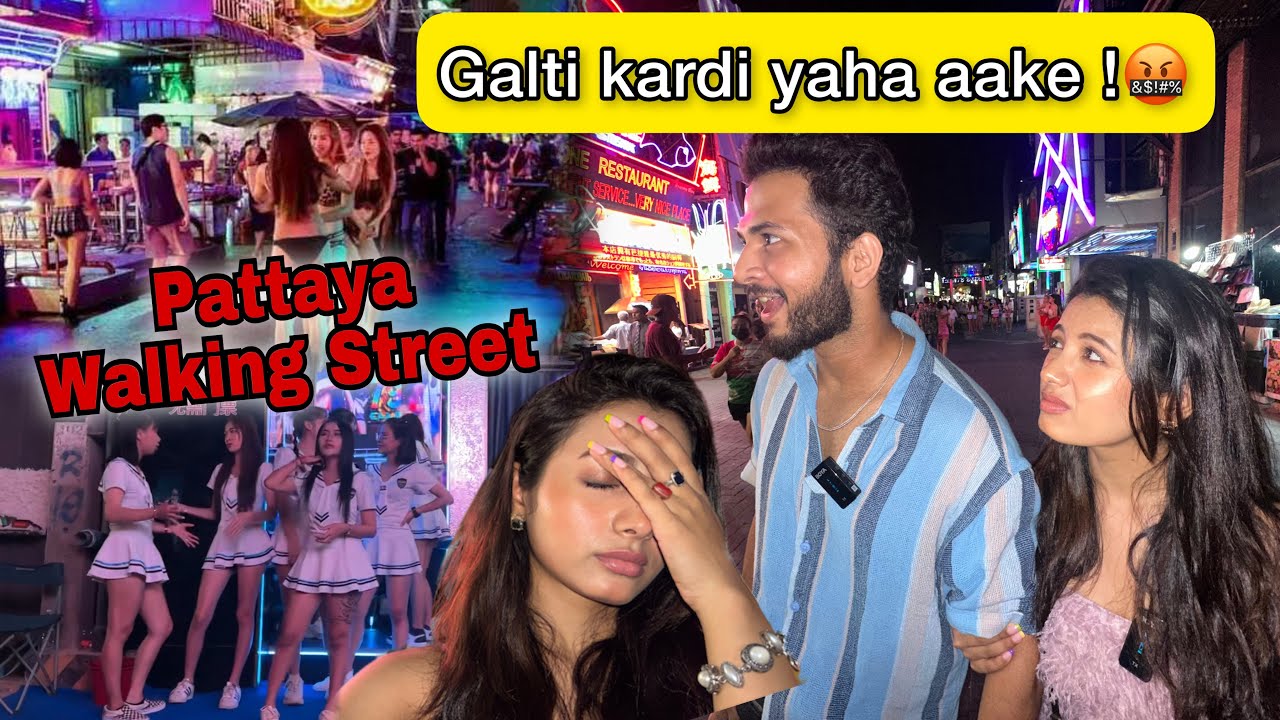 Saurav ne pattaya walking street me kya kiya 😢|| Aana nahi chahiye tha yahan 😭🤯||