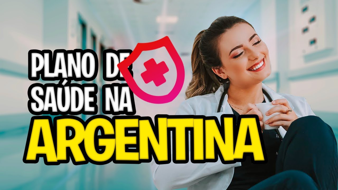 PLANO DE SAÚDE NA ARGENTINA + SISTEMA PÚBLICO ARGENTINO