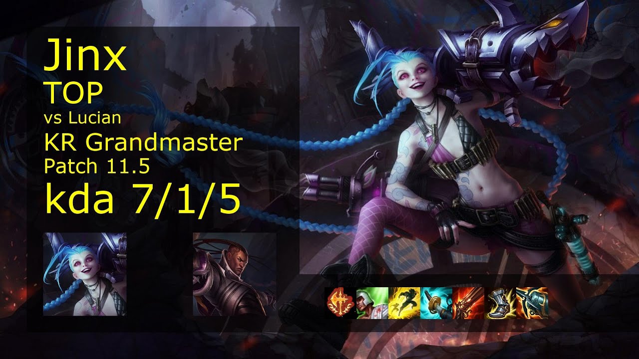 Jinx vs Lucian Top - KR Grandmaster 7/1/5 Patch 11.5 Gameplay // [롤] 징크스 vs 비에고 탑