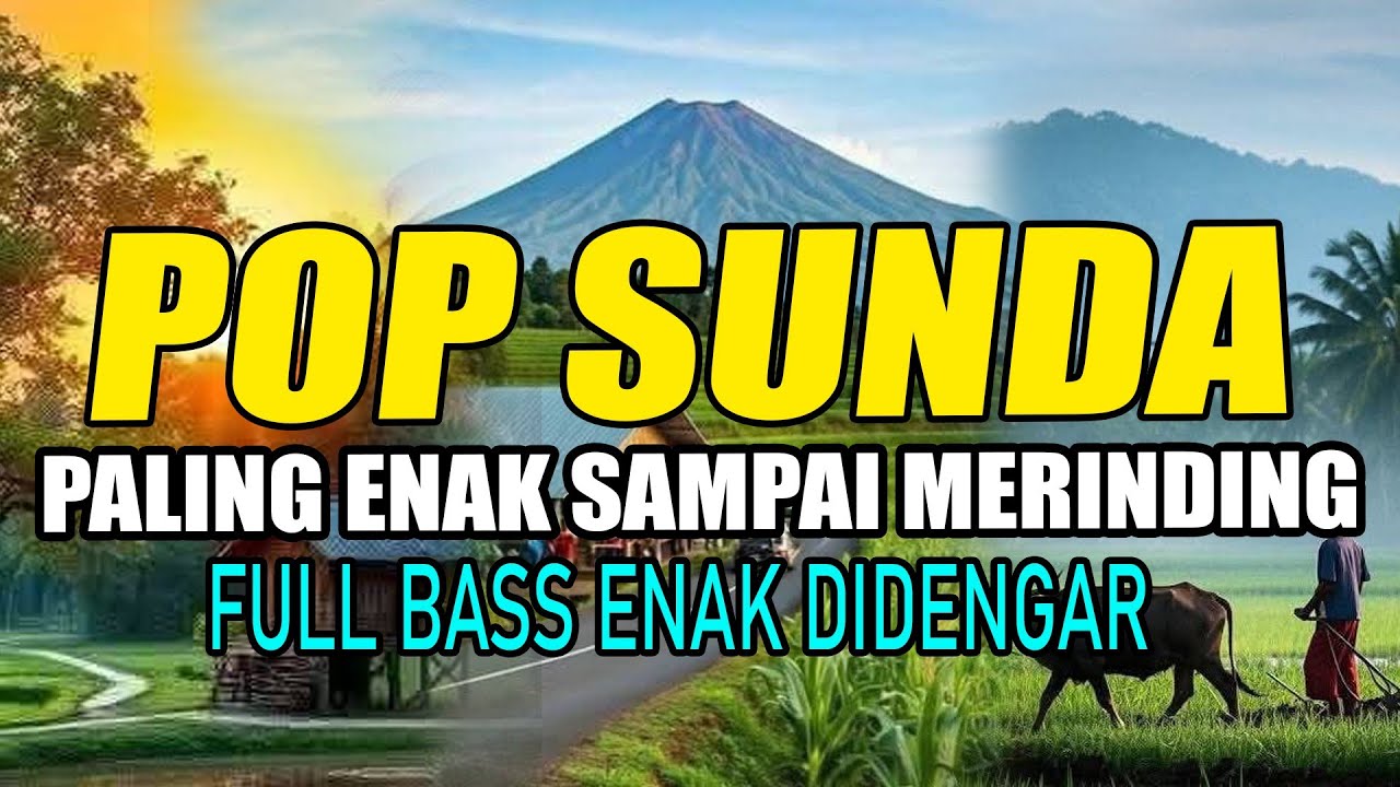 POP SUNDA PALING BANYAK DICARI BIKIN ADEM  DIDENGARNYA 