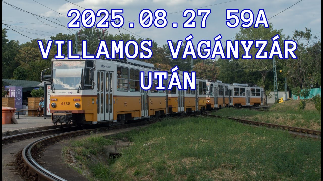 2025.08.27 59A villamos vágányzár után körbetekintő #tram