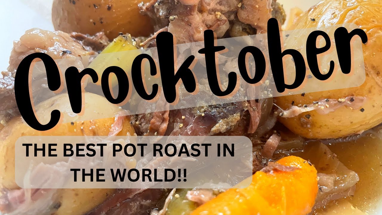 THE BEST POT ROAST ON THE PLANET || CROCKTOBER 2022 || EASY CROCKPOT RECIPES