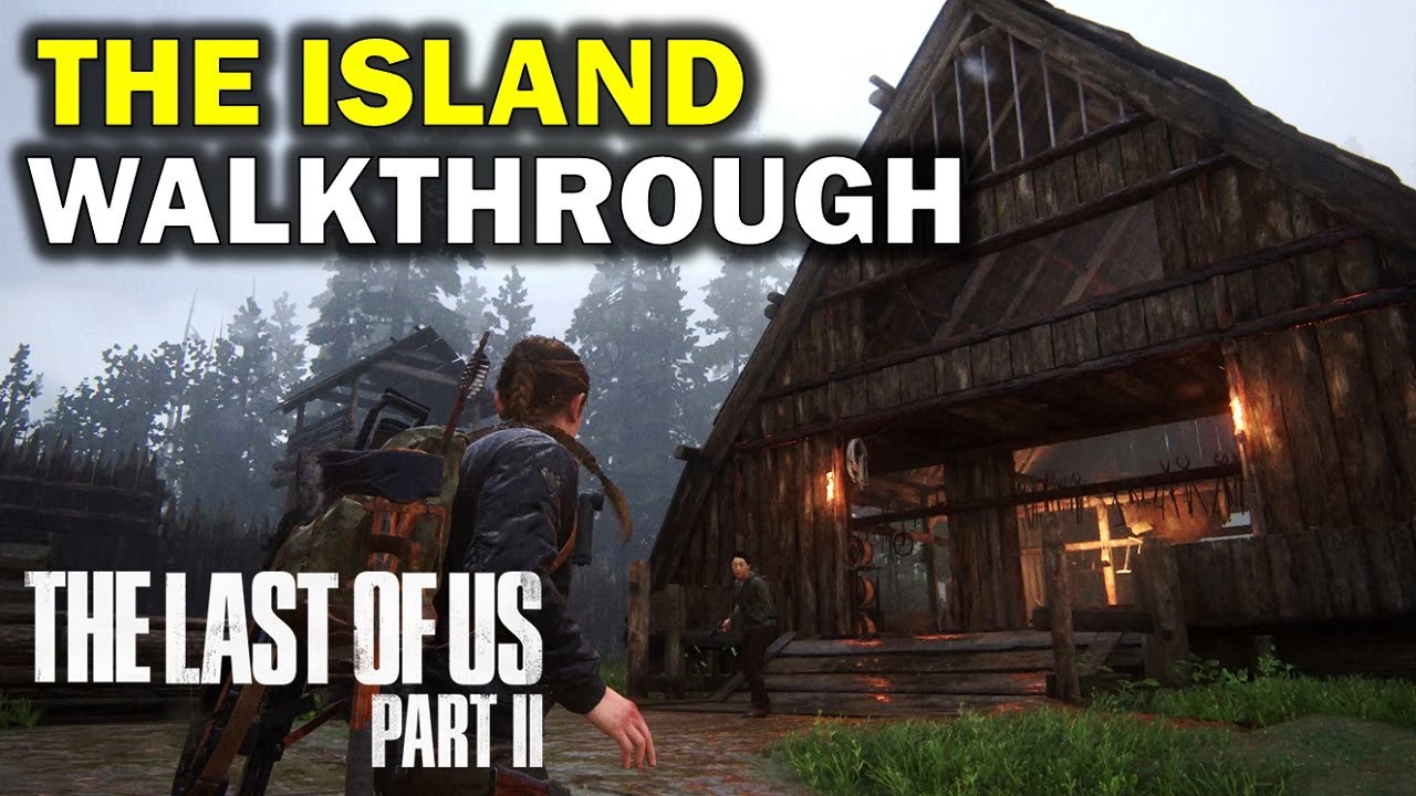 The Island Walkthrough & collectibles | The Last Of Us Part 2 Stealth Gameplay