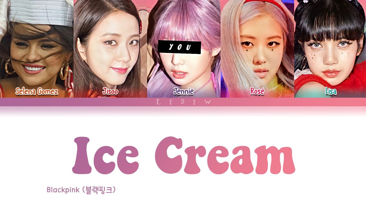 Blackpink || Ice Cream but you are Jennie (Color Coded Lyrics Karaoke)