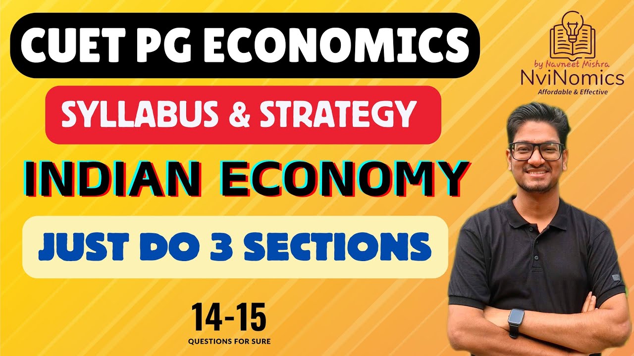 Indian Economy for CUET PG ECONOMICS 2025 Exam | Books , Syllabus & Strategy ✌️Best way to Study it👉