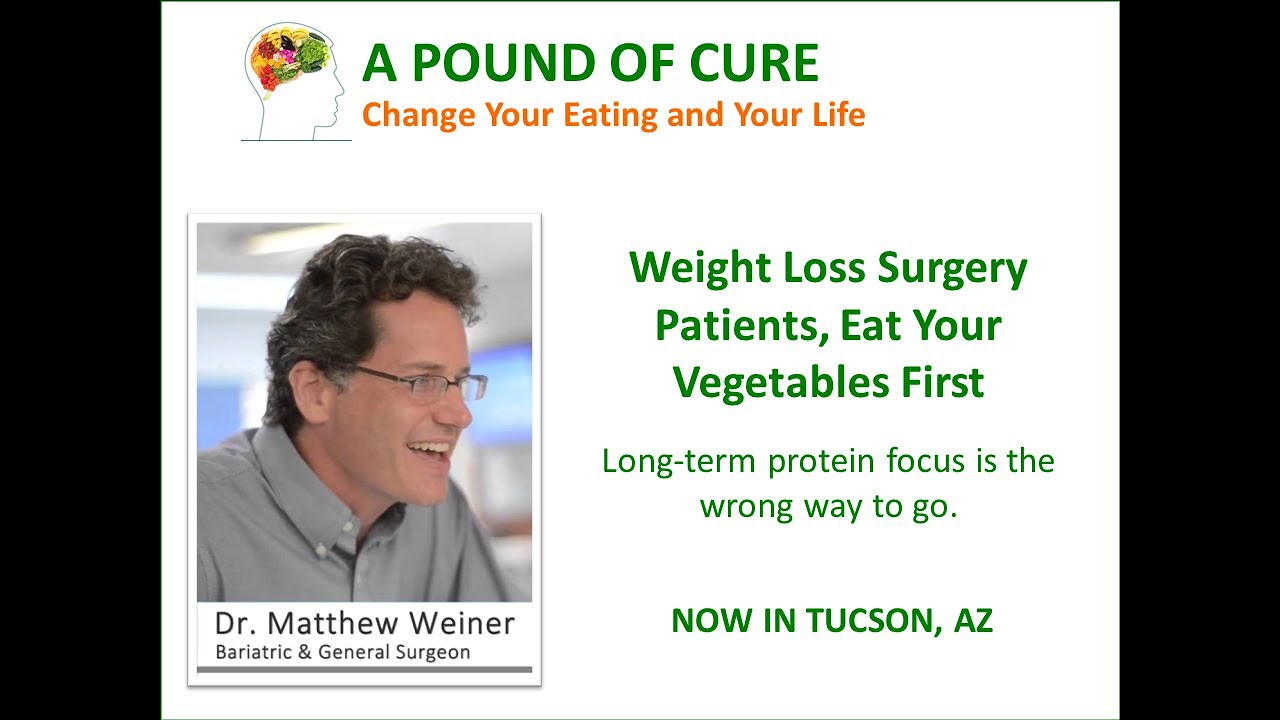 Weight Loss Surgery Patients, Eat Your Vegetables First!
