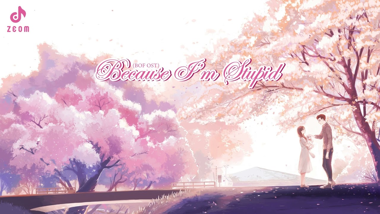 【1 Hour】Because I’m Stupid  | Nhạc Không Lời | Relaxing Music | Relaxing Instrumental