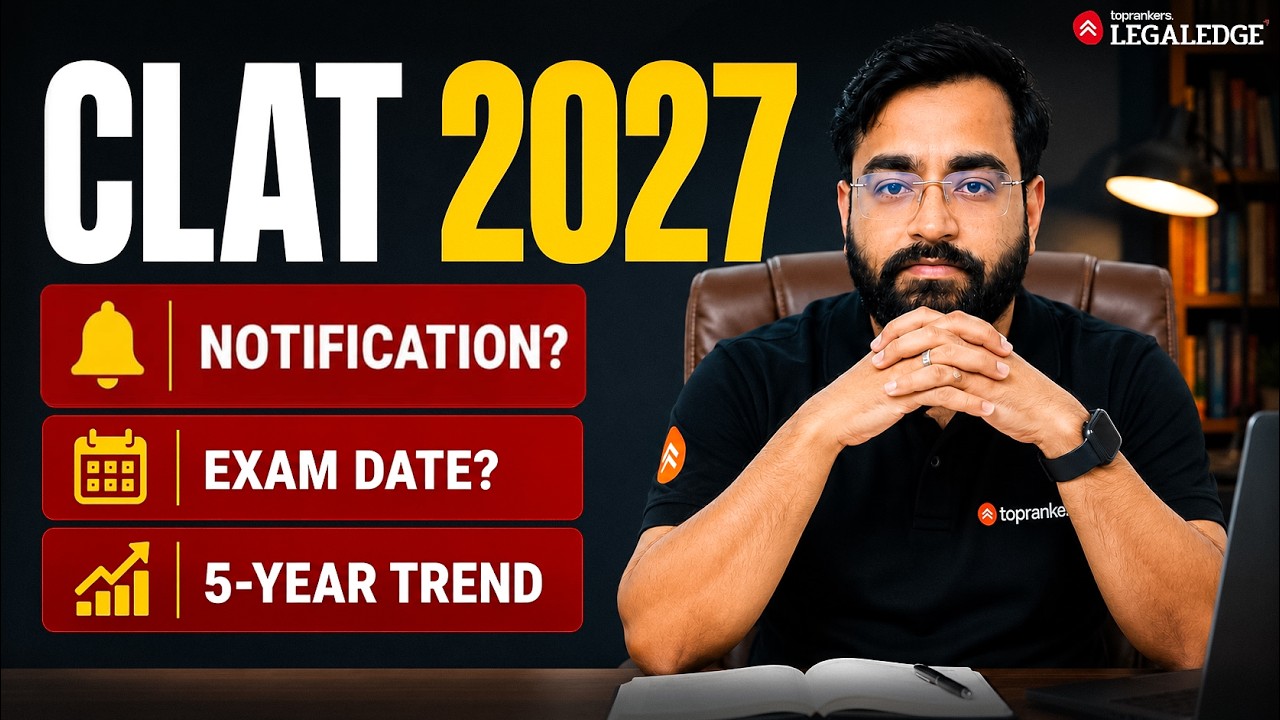 CLAT 2027 Notification | Expected Date, Registration Timeline | LegalEdge