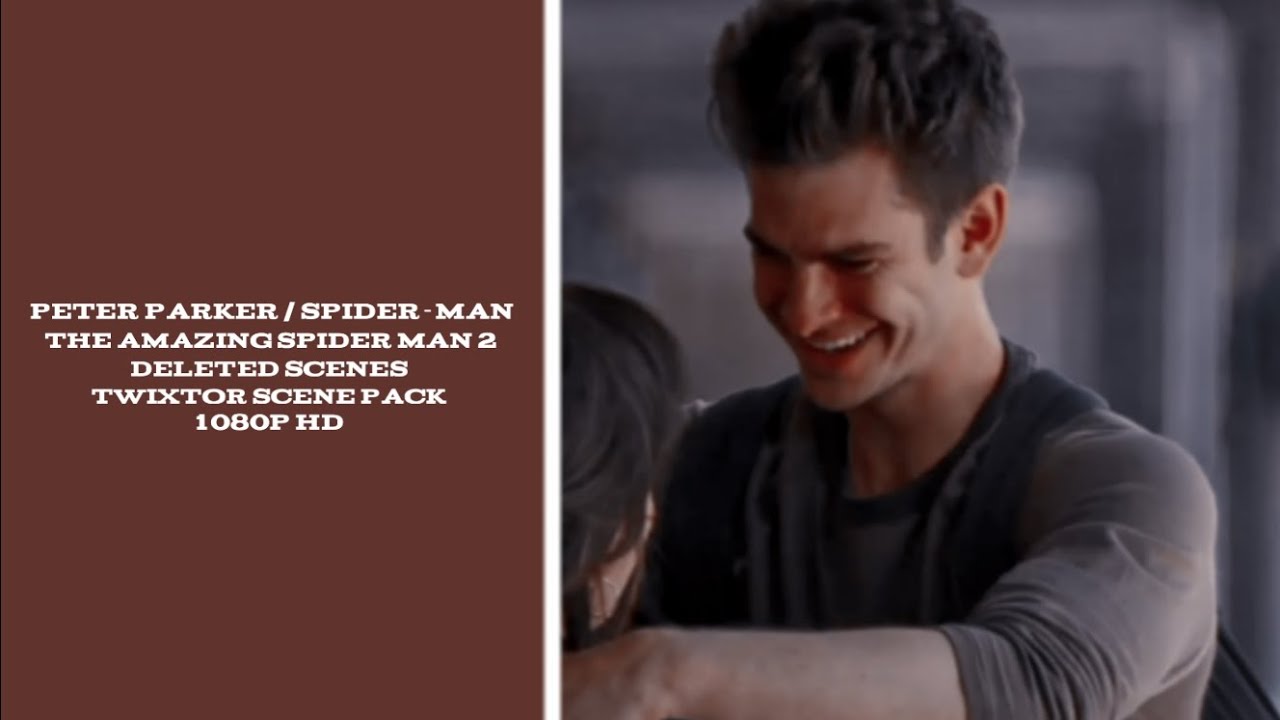 peter parker / spider-man (the amazing spider-man 2 - deleted scenes) | twixtor scene pack (1080p)