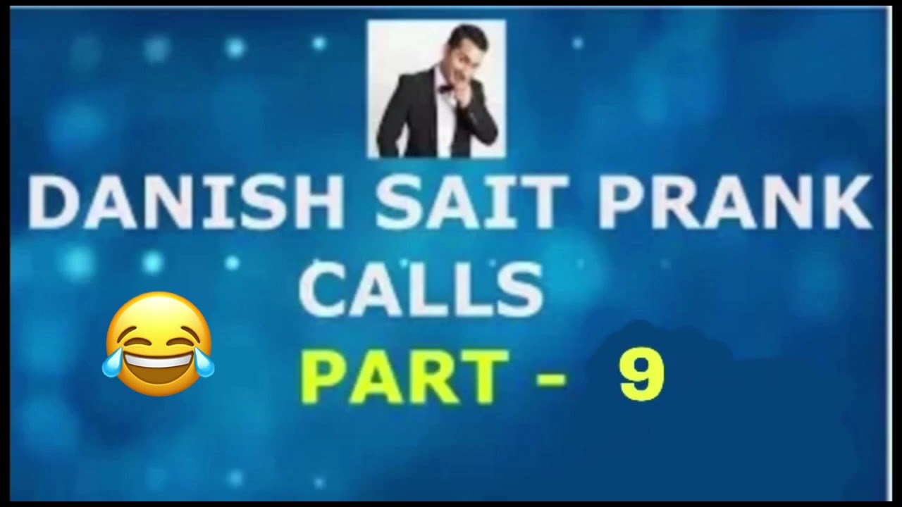 Prank call with Danish Sait part - 9 @ANANDMEDIAJOUCTION