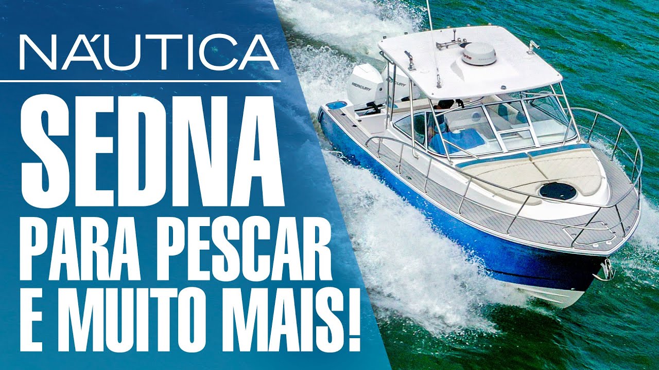 Teste Sedna XF 315: ótima para pescar e passear | NÁUTICA