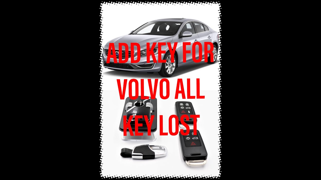 VOLVO XC70 add key all key lost
