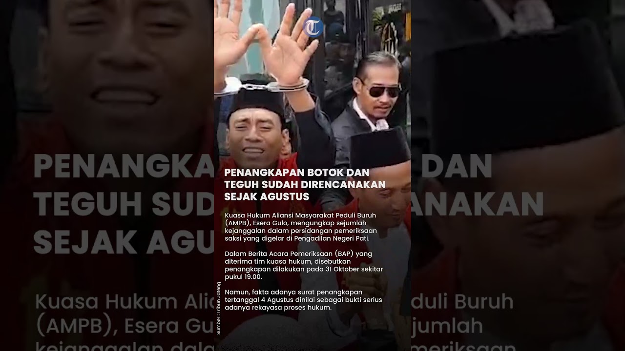 Kuasa Hukum AMPB Sebut Penangkapan Botok dan Teguh Sudah Direncanakan Sejak Agustus