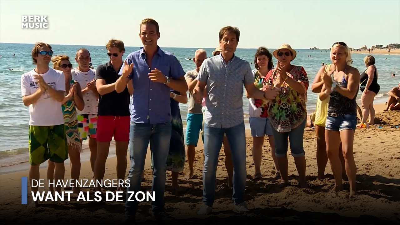 De Havenzangers - Want Als De Zon