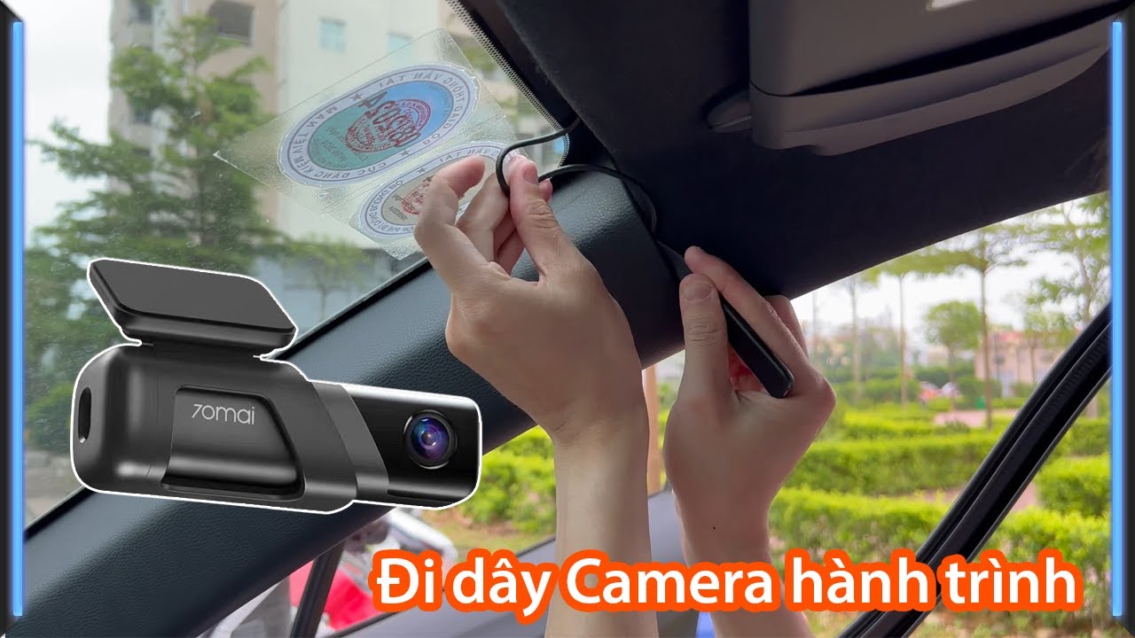 Hướng dẫn lắp đặt v&agrave; đi d&acirc;y Camera h&agrave;nh tr&igrave;nh tr&ecirc;n &ocirc; t&ocirc;