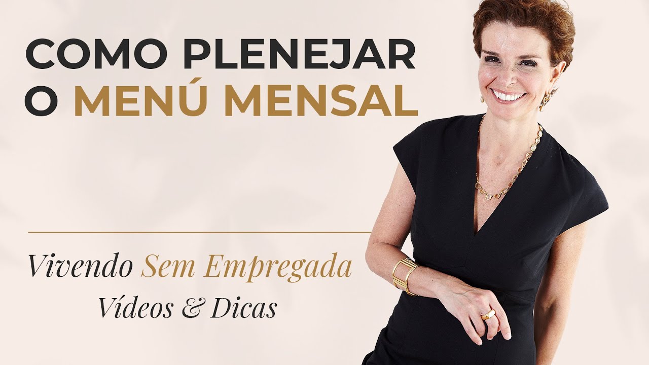 Como Planejar o Menu Mensal - Vivendo Sem Empregada
