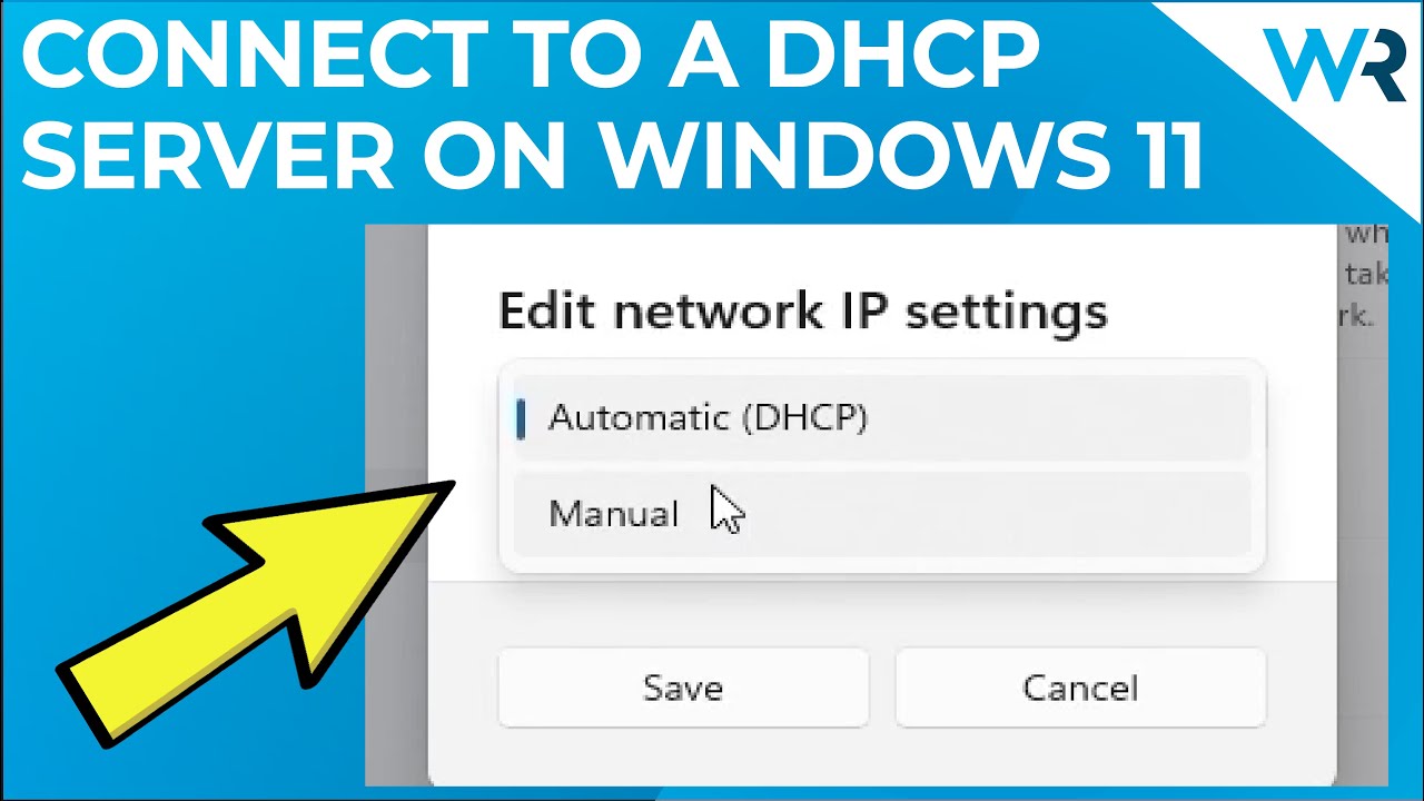 How to connect to a DHCP server on Windows 11