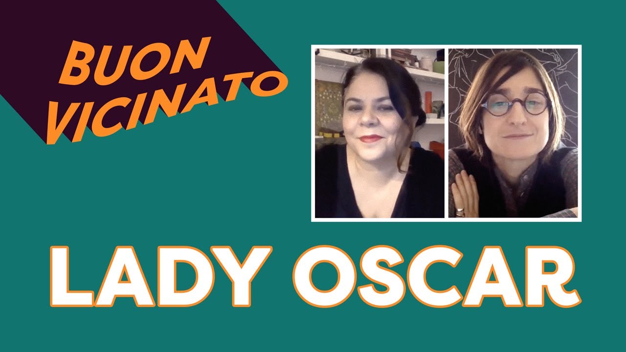 Lady Oscar. Buon vicinato di Michela Murgia