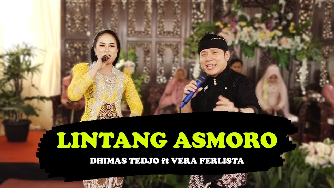 LINTANG ASMORO - DHIMAS TEDJO ft VERA FERLISTA (LIVE COVER)