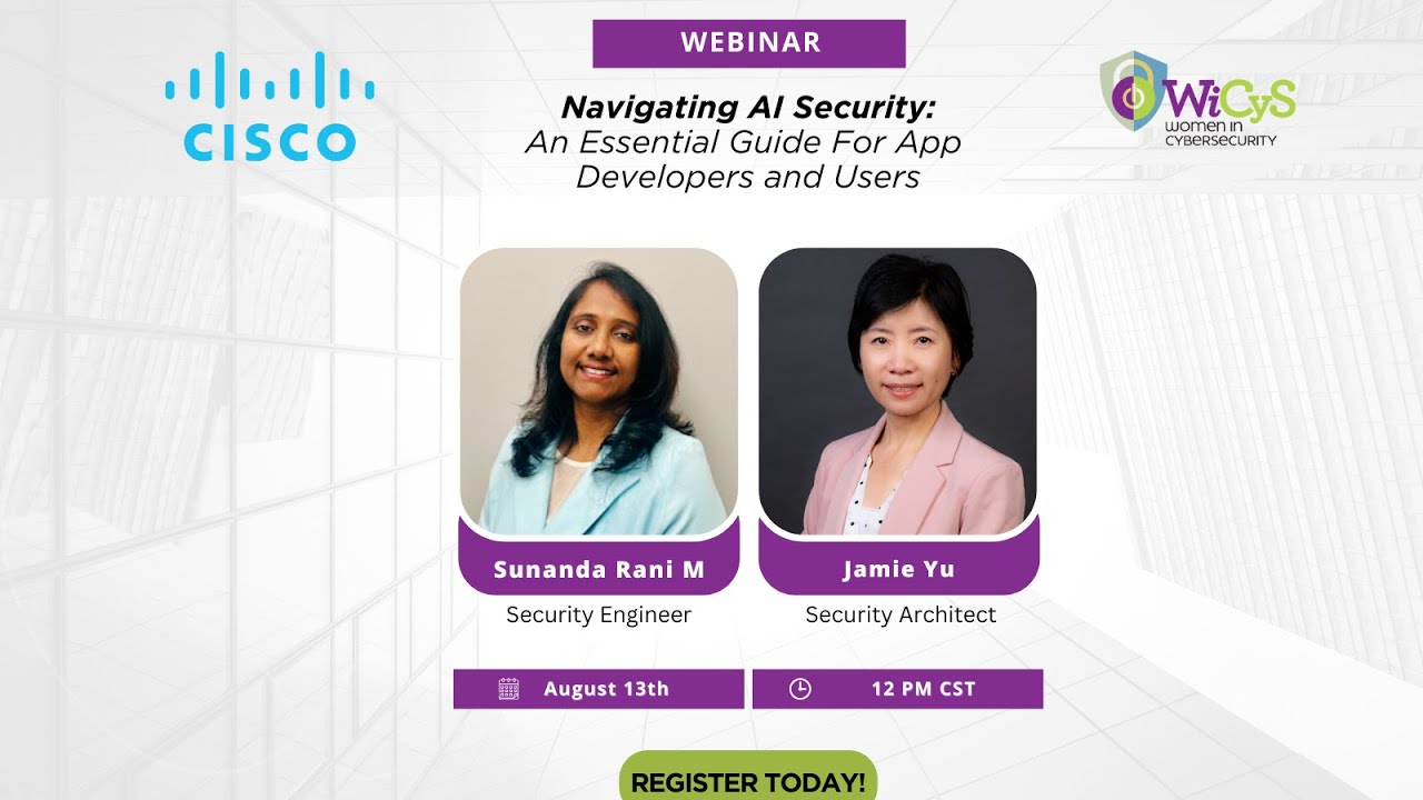 Cisco Webinar | Navigating AI Security - An Essential Guide for App Developers and Users