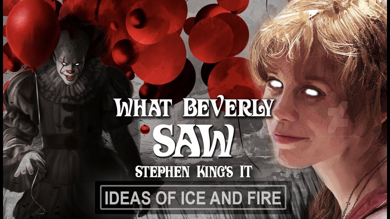 Stephen King's It: What Beverly Marsh Saw