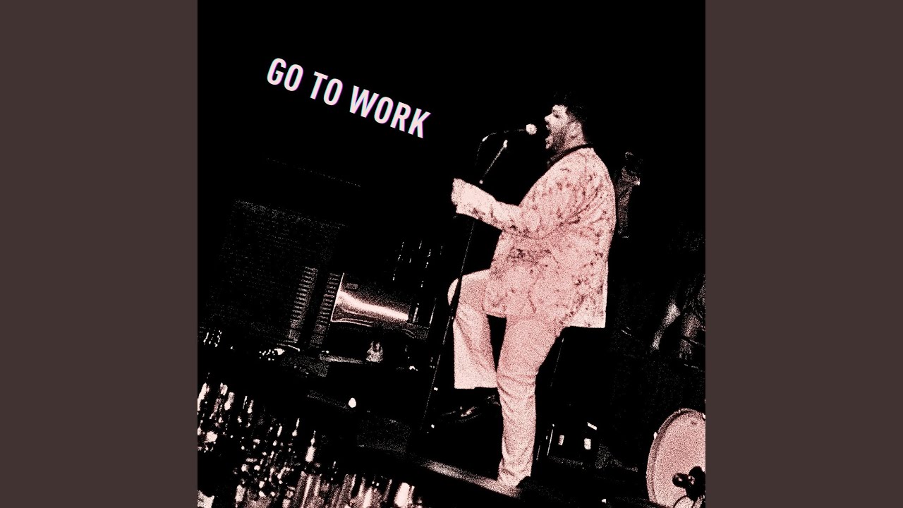 Go to Work