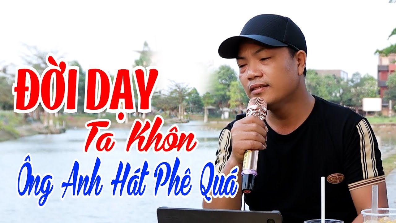 ĐỜI DẠY TA KHÔN. ĐỜI NHIỀU KHI CHẲNG NHƯ MÌNH THƯỜNG MƠ | THANH HÙNG | NHẠC ĐƯỜNG PHỐ NGHE NỨC NỞ.