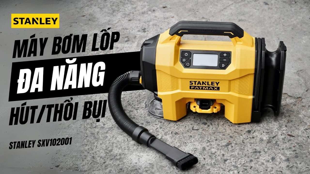 Máy bơm lốp xe đa năng dùng pin kèm tính năng hút/thổi bụi STANLEY SXVI02001