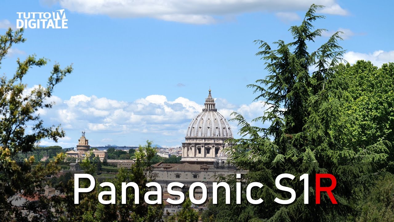 Panasonic Lumix S1R 4K Extensive video test & review in Roma