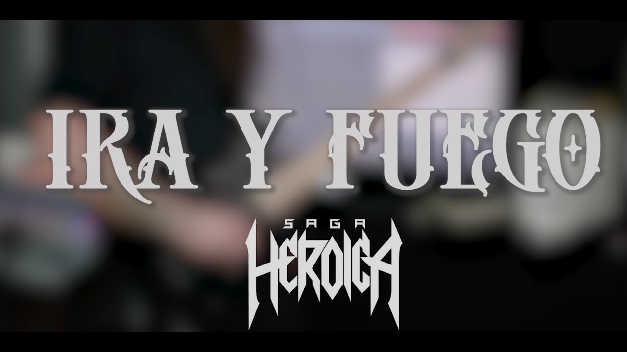 SAGA HEROICA - IRA Y FUEGO [Live Session]