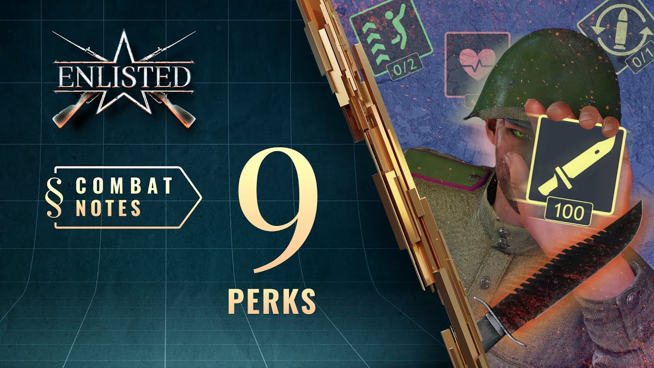 Enlisted Сombat Notes &mdash; Perks