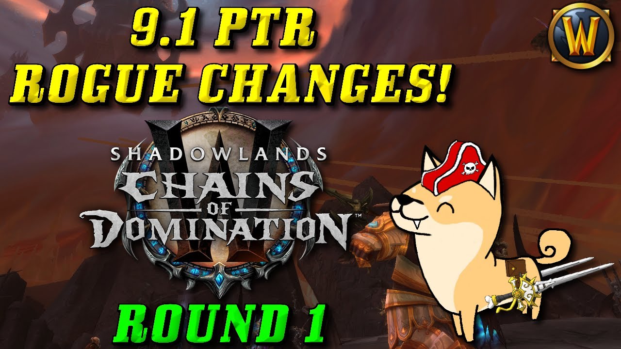 First Round of 9.1 Rogue Changes! (Shadowlands 9.1 PTR)
