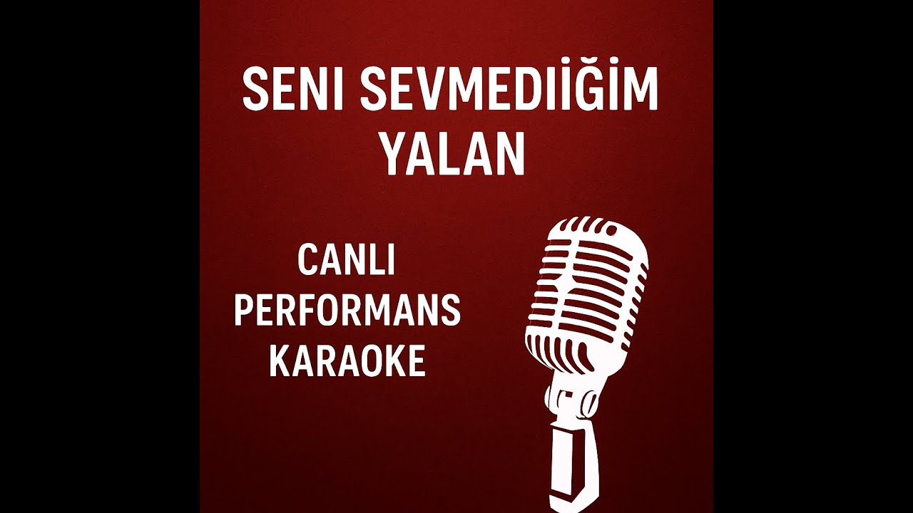 Seni Sevmediğim Yalan Karaoke | Canlı Performans Altyapı (Vokalsiz)