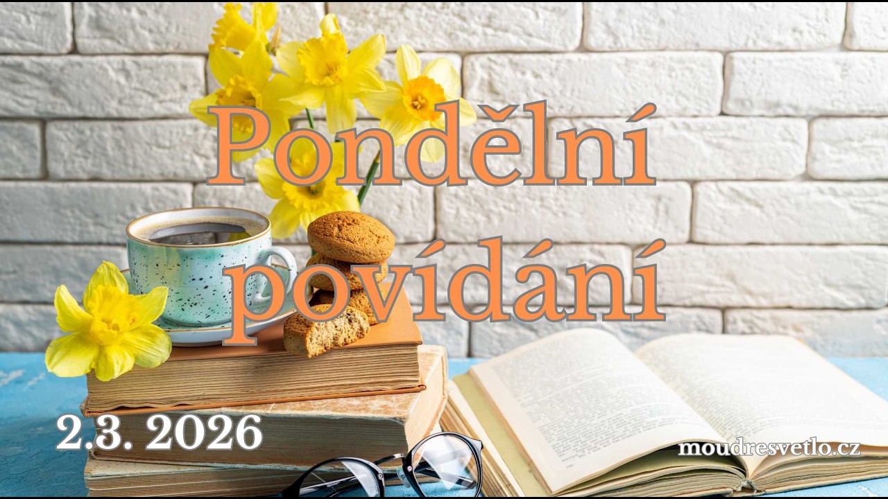 Pondělní povídání 2.3. - #podcast