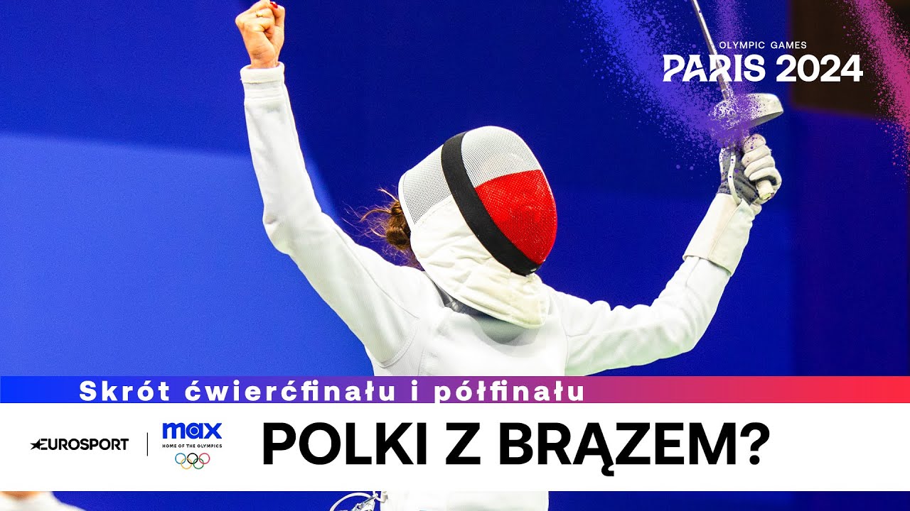 POLKI POWALCZĄ O BRĄZ | Skrót szpady drużynowej | Ćwierćfinał i półfinał | #paris2024