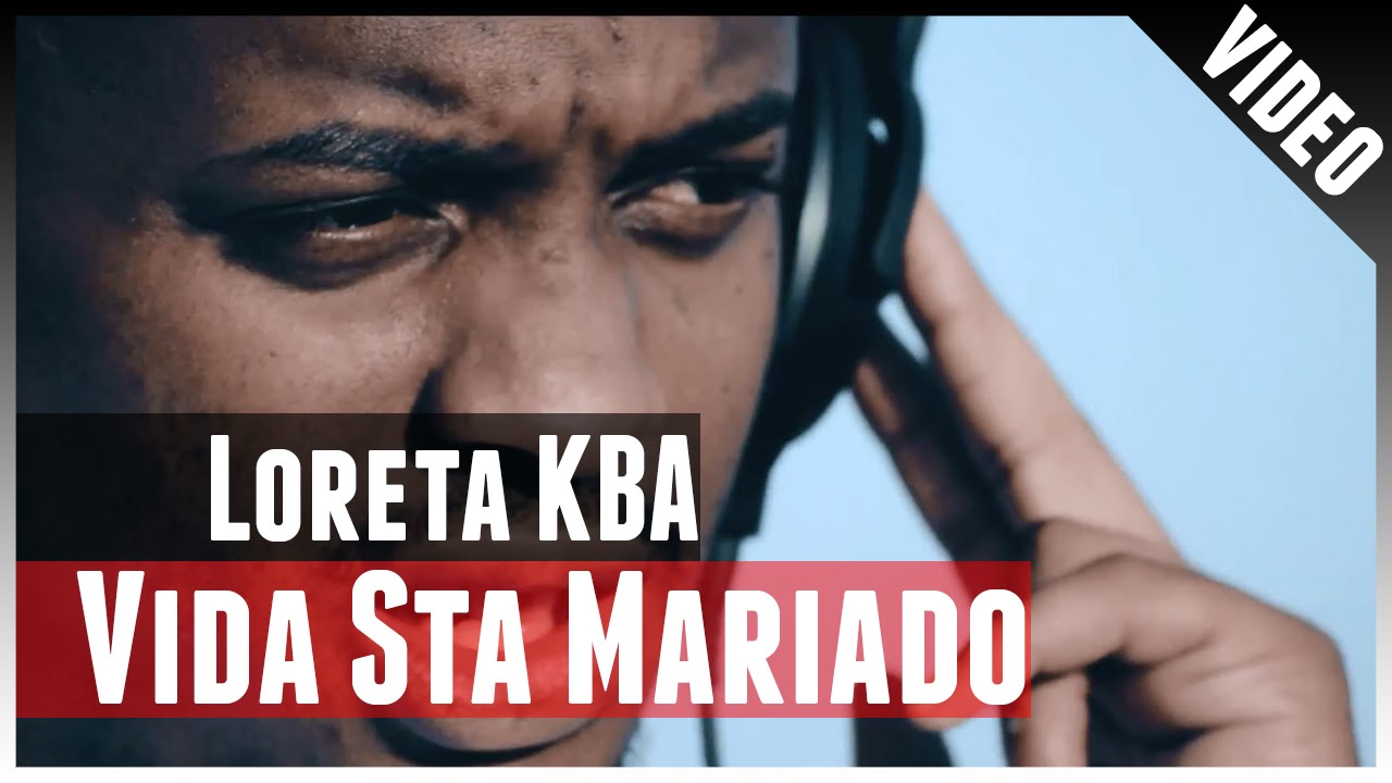Loreta KBA - Vida Sta Mariado (Video Oficial) ( no iTunes & Spotify )