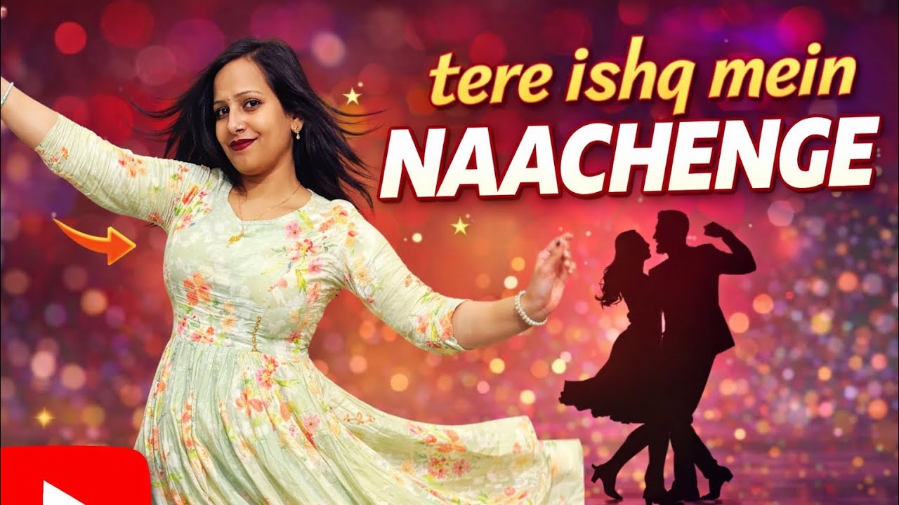 Tere Ishq Mein Naachenge 💃 | Romantic Dance Performance | Love Vibes