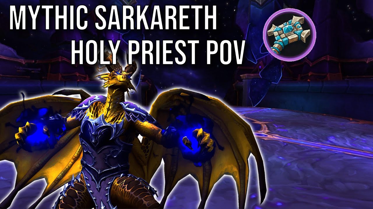 Mythic Sarkareth - Holy Priest PoV - Innominatum
