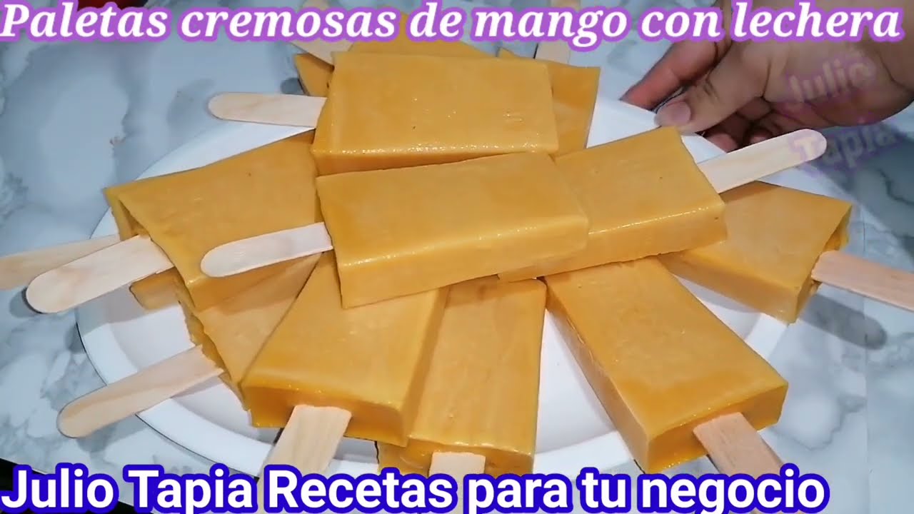 Paletas cremositas de mango con lechera un truco que te hará más fácil el negoció