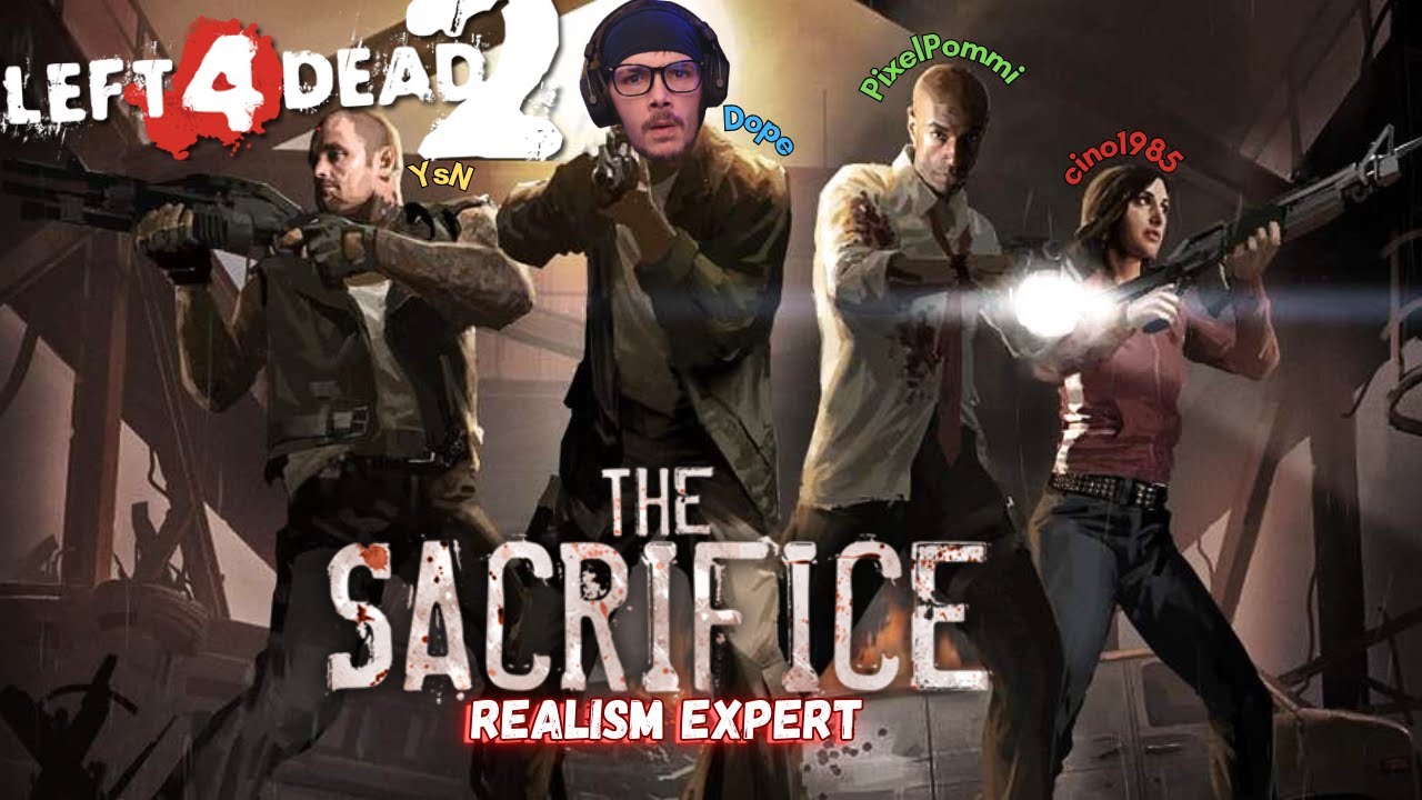 Двое будут принесены в жертву! - Эксперт по реализму Left 4 Dead 2