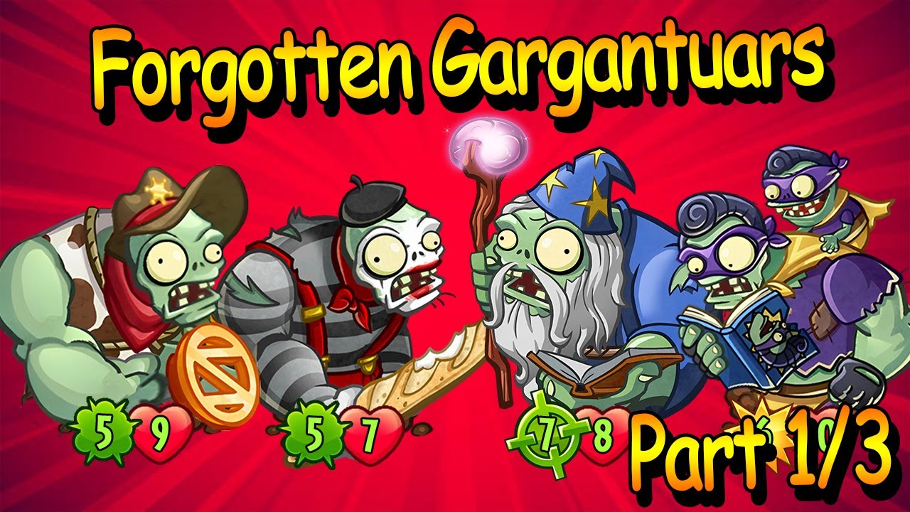 (Part 1) Forgotten Gargantuars Is Back!!! ♦ PvZ Heroes
