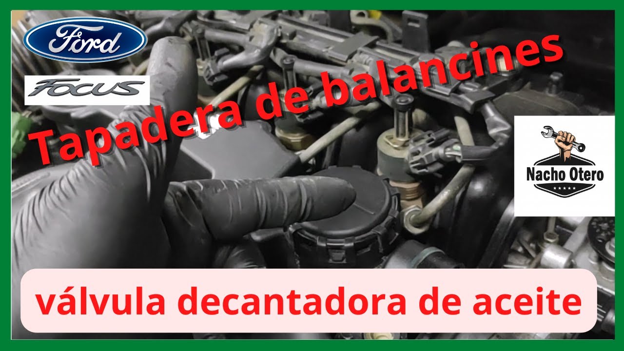 Tapadera balancines y válvula decantadora de aceite ford focus II 1.6 Tdci