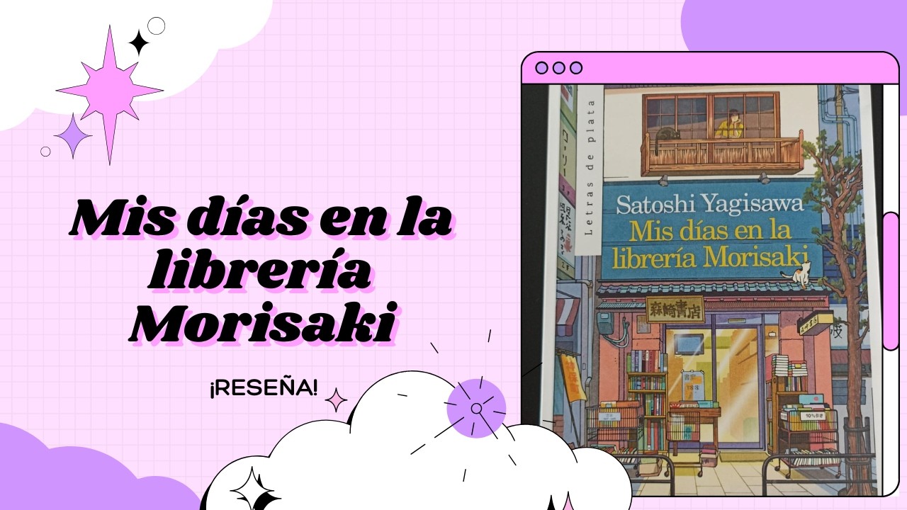 Mis días en la librería Morisaki | reseña ¿Vale la pena leerlo? 📚🤔#literaturajaponesa